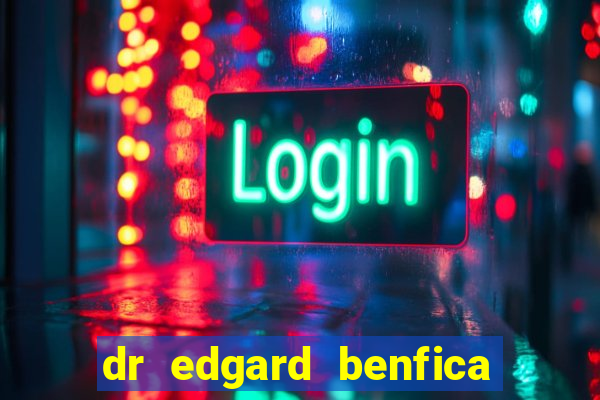 dr edgard benfica varginha mg